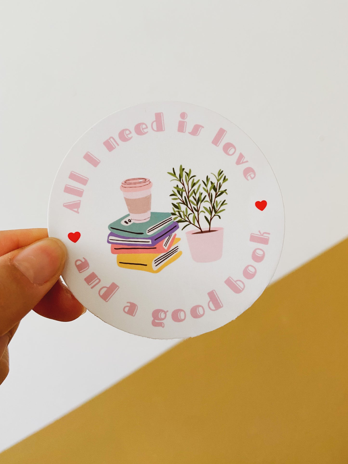All I Need Is Love Vinyl Sticker