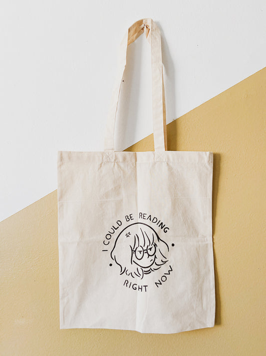 I Could Be Reading Right Now Screen printed Canvas Tote Bag