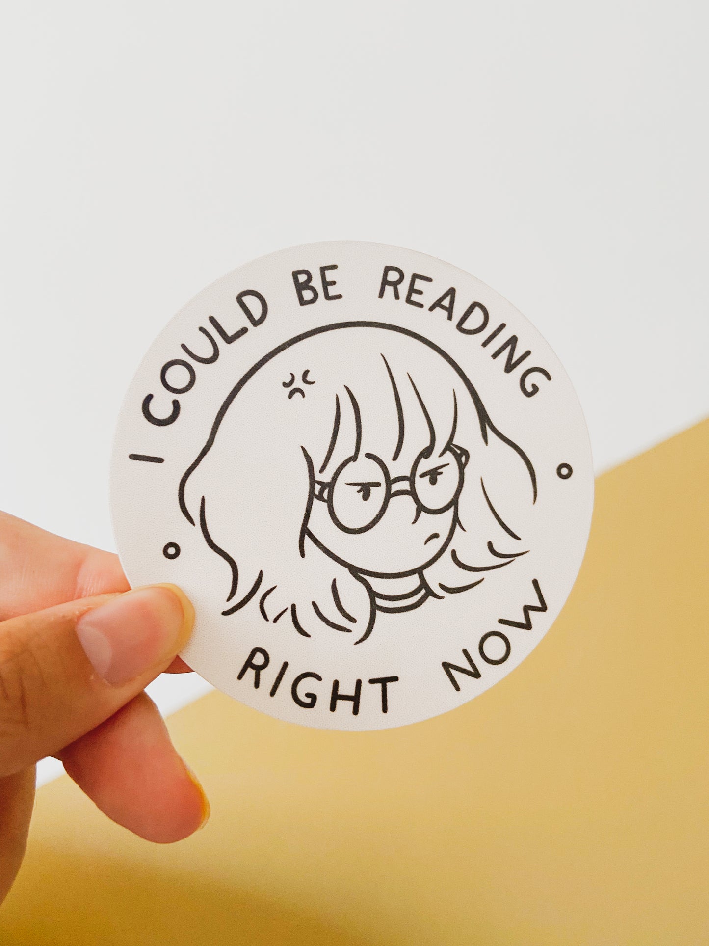 I Could Be Reading Right Now Vinyl Sticker
